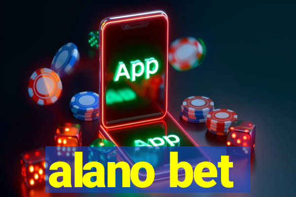 alano bet